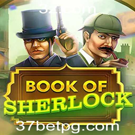 Descubra as Novidades do Jogo BookOfSherlock da 37bet Games